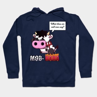 What Does An Evil Cow Say? Hoodie